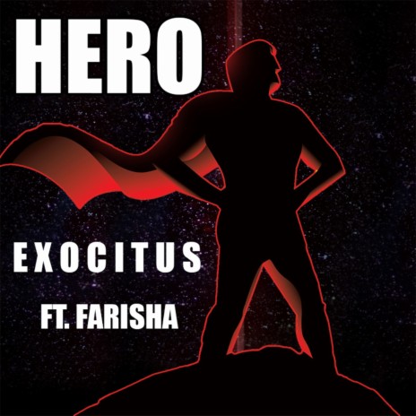 Hero ft. Farisha | Boomplay Music