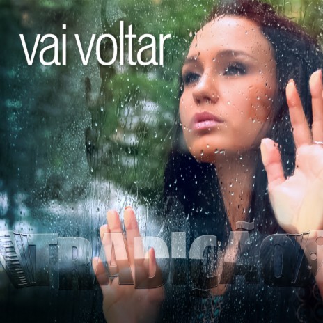 Vai Voltar | Boomplay Music