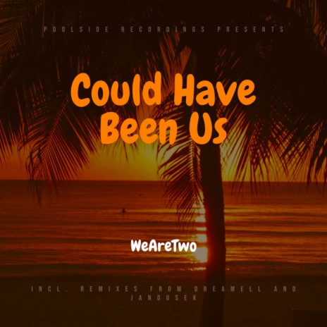 Could Have Been Us (Dreamell Instrumental Remix) | Boomplay Music