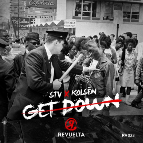 Get Down (Original Mix) ft. KOLSËN | Boomplay Music