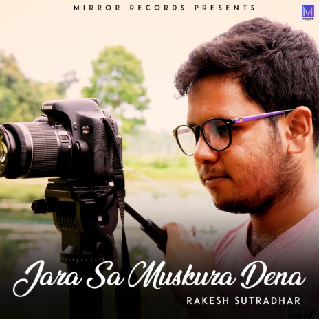 Jara Sa Muskura Dena | Boomplay Music