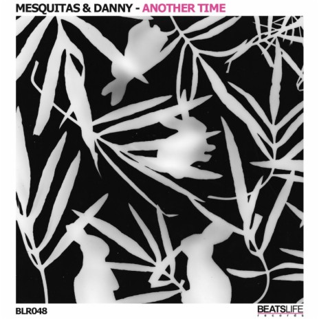 Another Time (Original Mix) ft. Danny (AT)