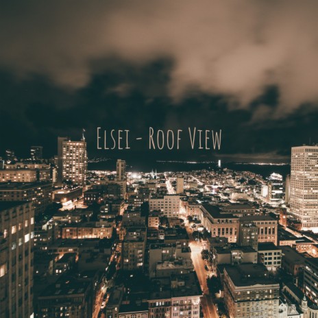 Roof View | Boomplay Music