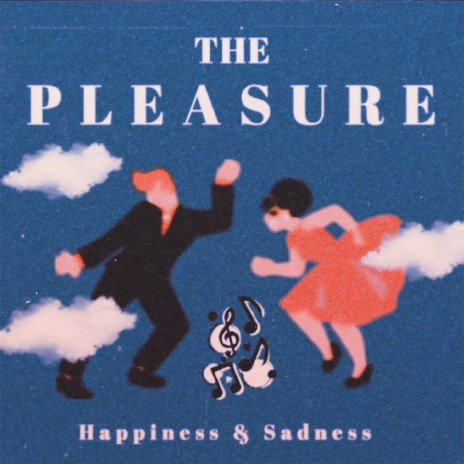 Happiness and Sadness | Boomplay Music