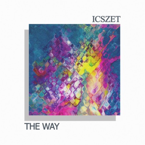 The Way (Original Mix)