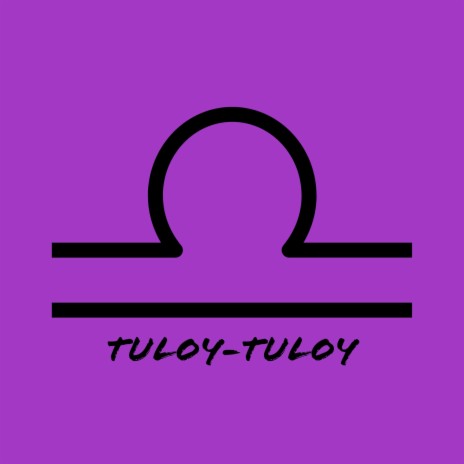 Tuloy-Tuloy | Boomplay Music