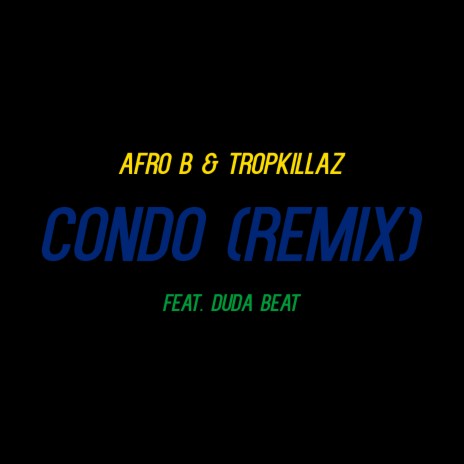 Vem Pro Meu Condo ft. Tropkillaz & DUDA BEAT | Boomplay Music