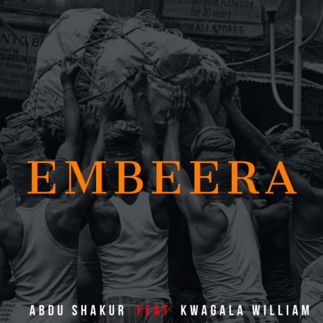 Embeera ft. Kwagala William | Boomplay Music