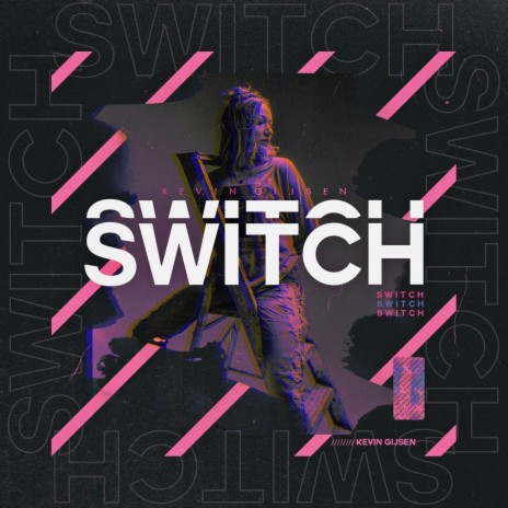 Switch | Boomplay Music