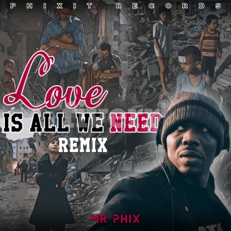 Love Is All We Need (Remix) | Boomplay Music