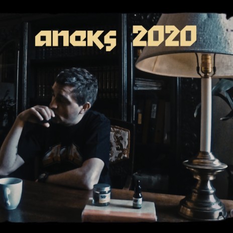 Aneks 2020 | Boomplay Music