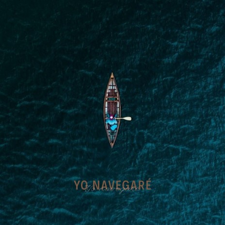 Yo Navegaré | Boomplay Music