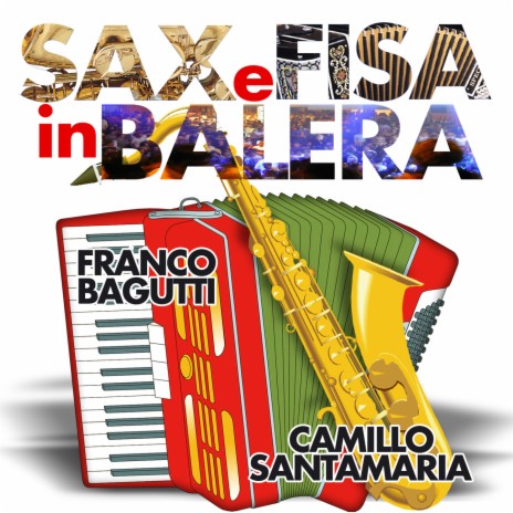 Saxbachata (bachata) ft. Camillo Santamaria | Boomplay Music