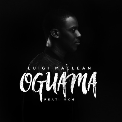 Oguama ft. MOG | Boomplay Music
