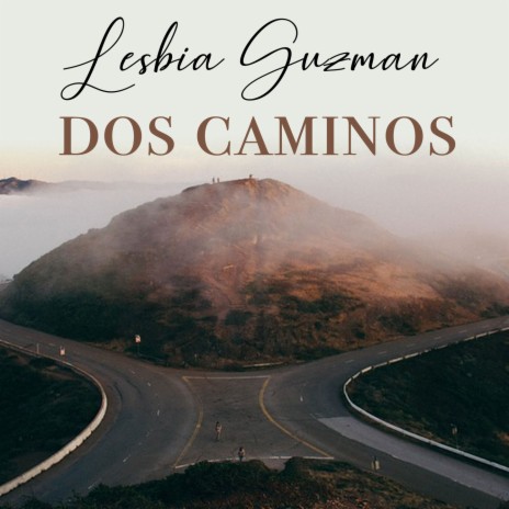 Hay Dos Caminos | Boomplay Music