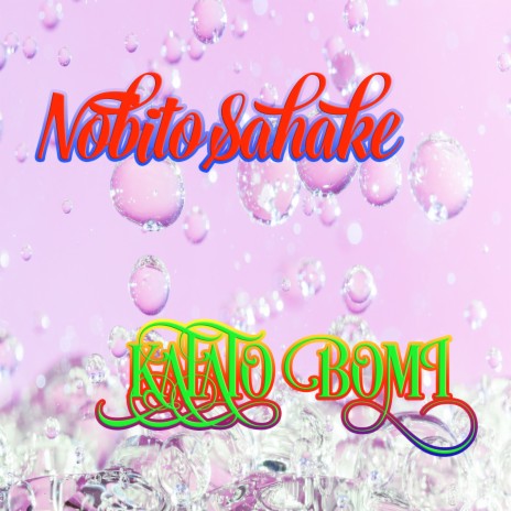 Nobito Sahake | Boomplay Music