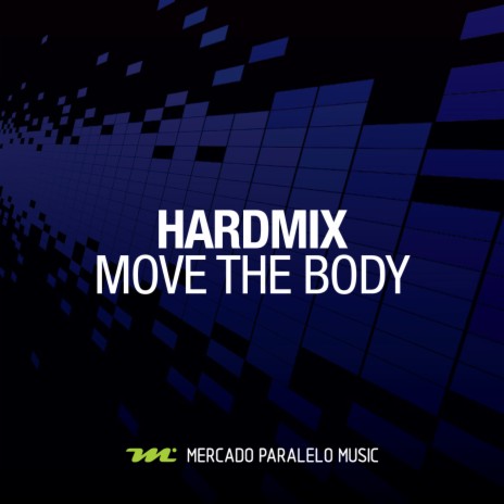 Move the Body | Boomplay Music