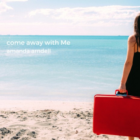 Come Away with Me | Boomplay Music