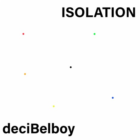 Isolation