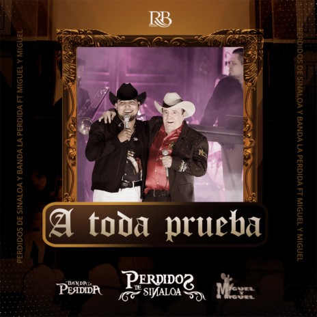 A Toda Prueba | Boomplay Music