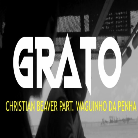 Grato ft. Waguinho da penha | Boomplay Music