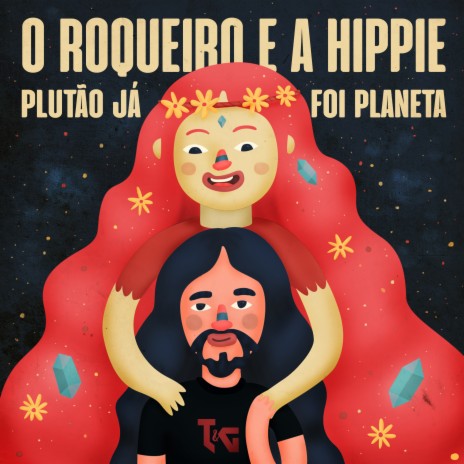 O Roqueiro e a Hippie | Boomplay Music