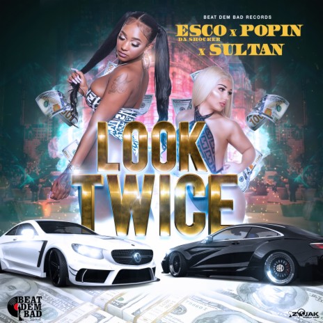 Look Twice ft. Popin & Sultan | Boomplay Music
