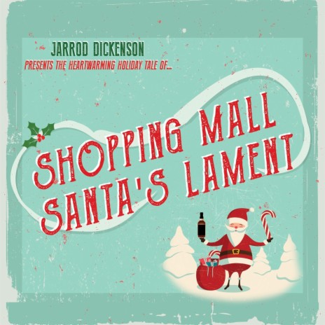 Shopping Mall Santa's Lament | Boomplay Music