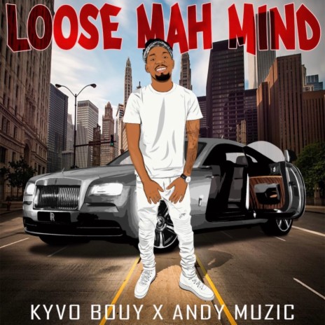 Loose Mah Mind | Boomplay Music