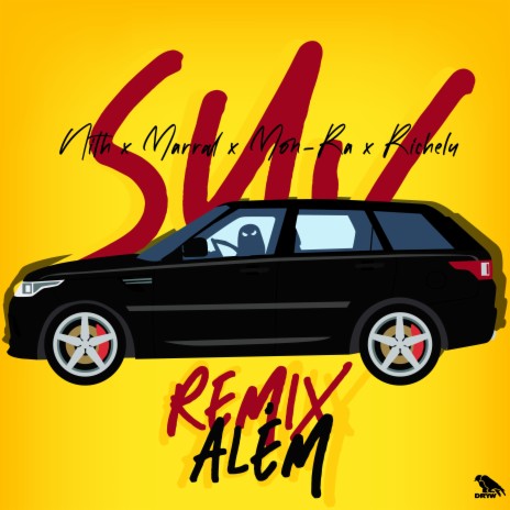 Suv (Remix) ft. Marral, Richely, L3OZiN & Mon-Ra | Boomplay Music