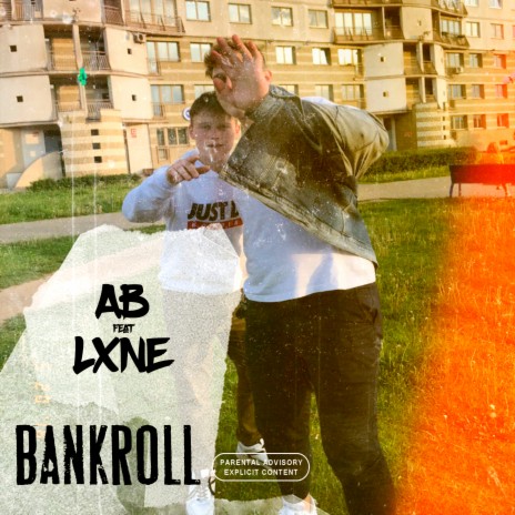 Bankroll ft. Lxne