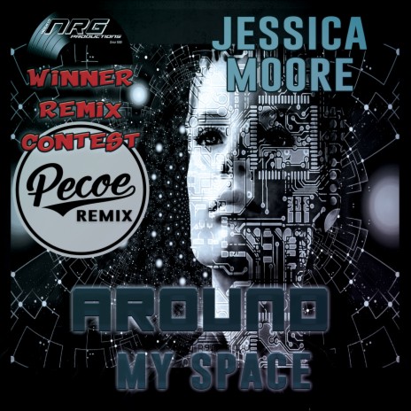 Around My Space (Pecoe Winner Remix Contest) ft. Pecoe | Boomplay Music