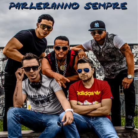 Parleranno Sempre ft. Talento Havana, Dj Chama & Max Salsapura | Boomplay Music