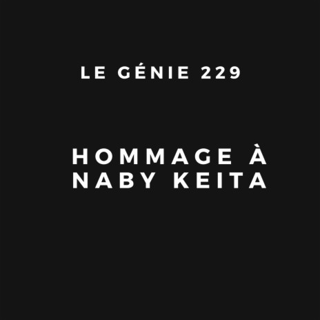 HOMMAGE À NABY KEITA | Boomplay Music