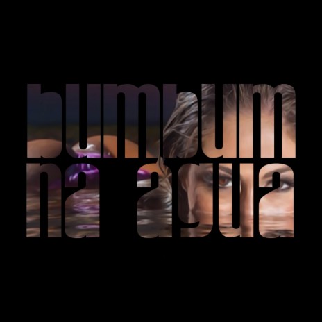 Bumbum na Água | Boomplay Music