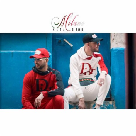 Milano ft. Di Fayo | Boomplay Music