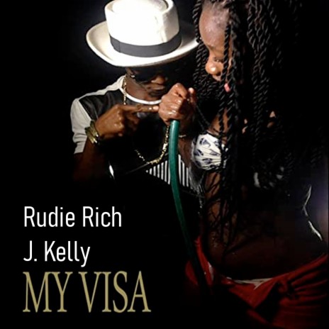 My Visa ft. J. Kelly