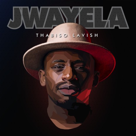 Jwayela | Boomplay Music