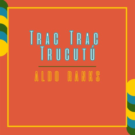 Trac Trac Trucutú | Boomplay Music