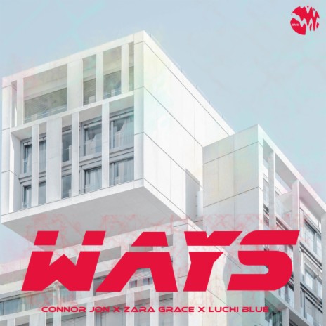 Ways (Original Mix) ft. Zara Grace & Luchi Blue | Boomplay Music