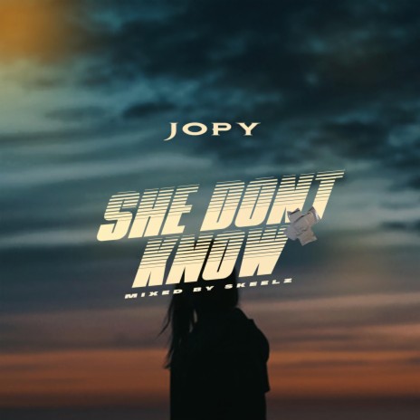 She don't know | Boomplay Music