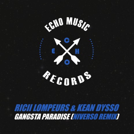 Gangsta Paradise (NIVERSO Extended Mix) ft. KEAN DYSSO | Boomplay Music