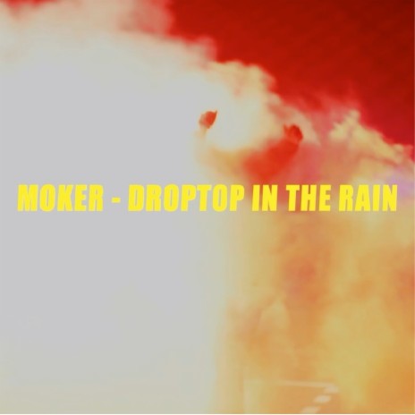 Droptop In The Rain | Boomplay Music