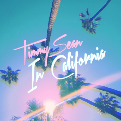 In California - Single | Boomplay Music