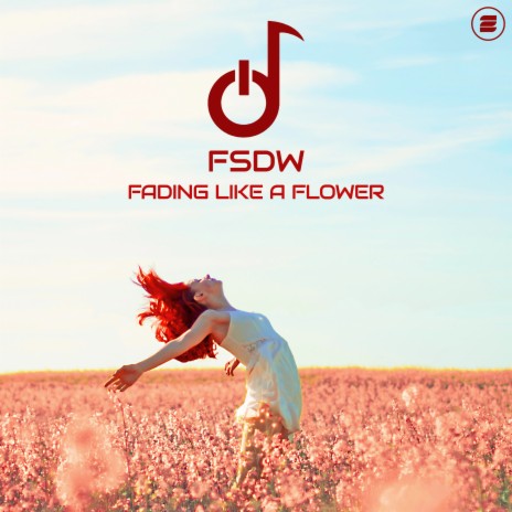 Fading Like a Flower | Boomplay Music