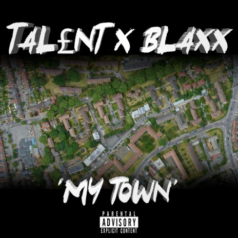 My Town ft. TAL£NT | Boomplay Music