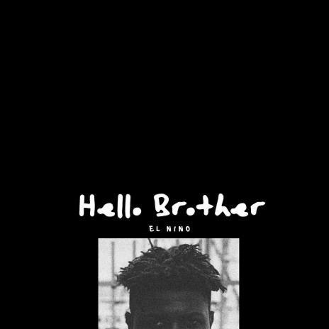 Hello Brother | Boomplay Music