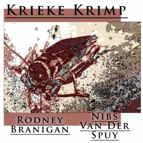 Krieke Krimp (feat. Nibs Van Der Spuy) | Boomplay Music