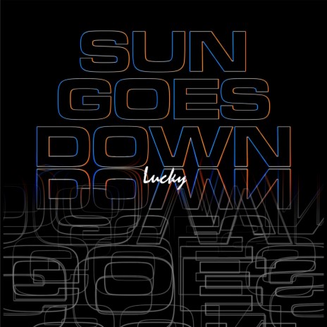 Sun Goes Down | Boomplay Music