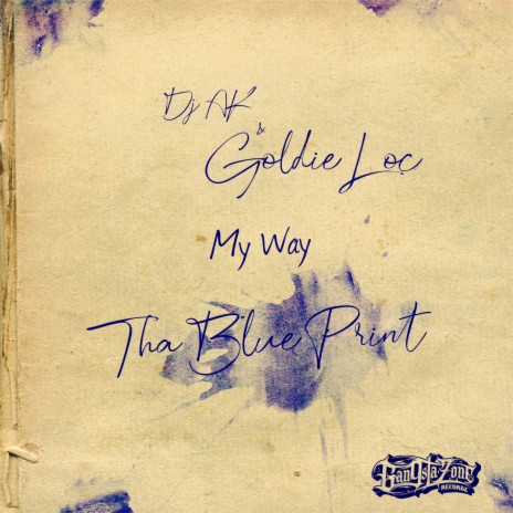 My Way (Tha Blue Print) ft. Goldie Loc & Butch Cassidy | Boomplay Music